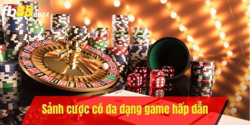 Casino FB88 sở hữu đa dạng các tựa game hấp dẫn