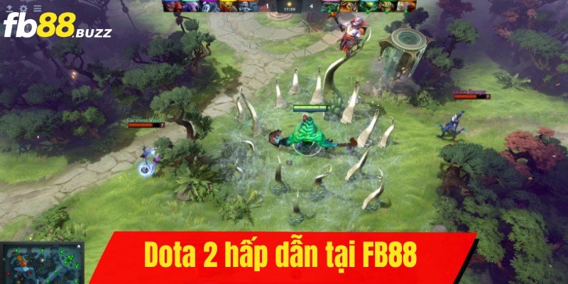 Dota 2 hấp dẫn tại Esports FB88