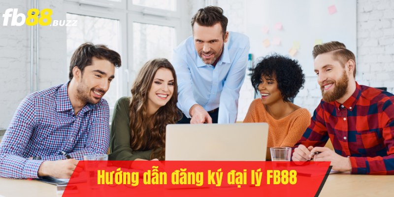 Các bước đăng ký đại lý FB88 chi tiết cho người chơi